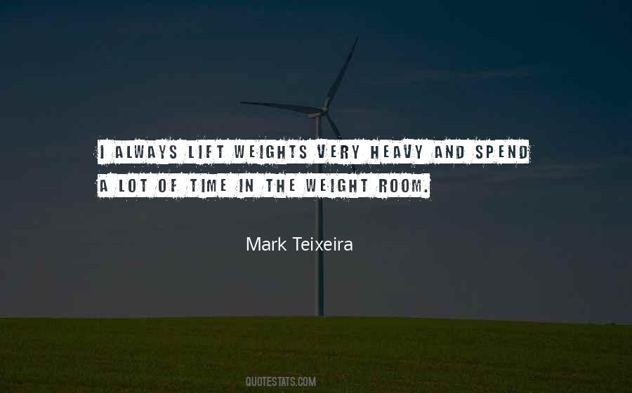 Mark Teixeira Quotes #168314