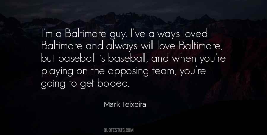 Mark Teixeira Quotes #383032