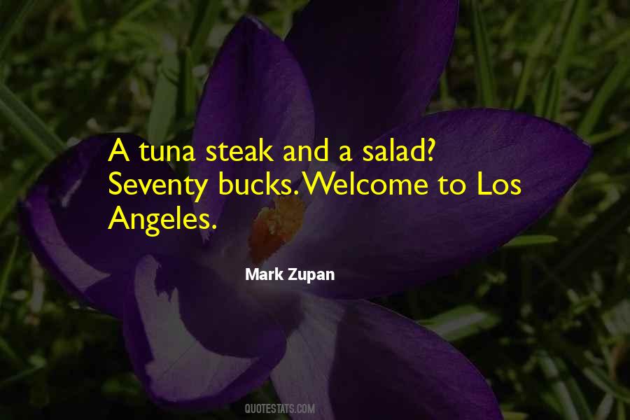 Mark Zupan Quotes #1769532