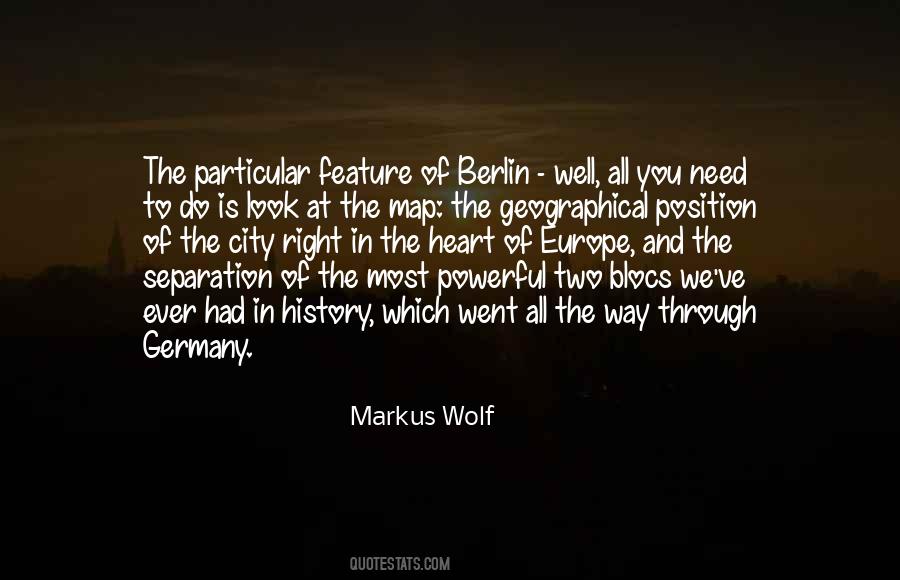 Markus Wolf Quotes #1685839