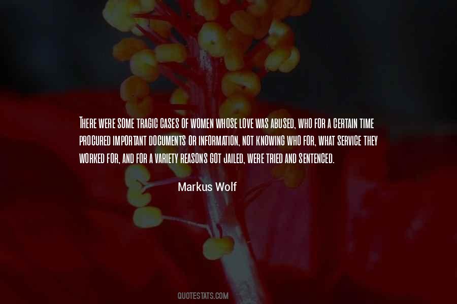 Markus Wolf Quotes #170681