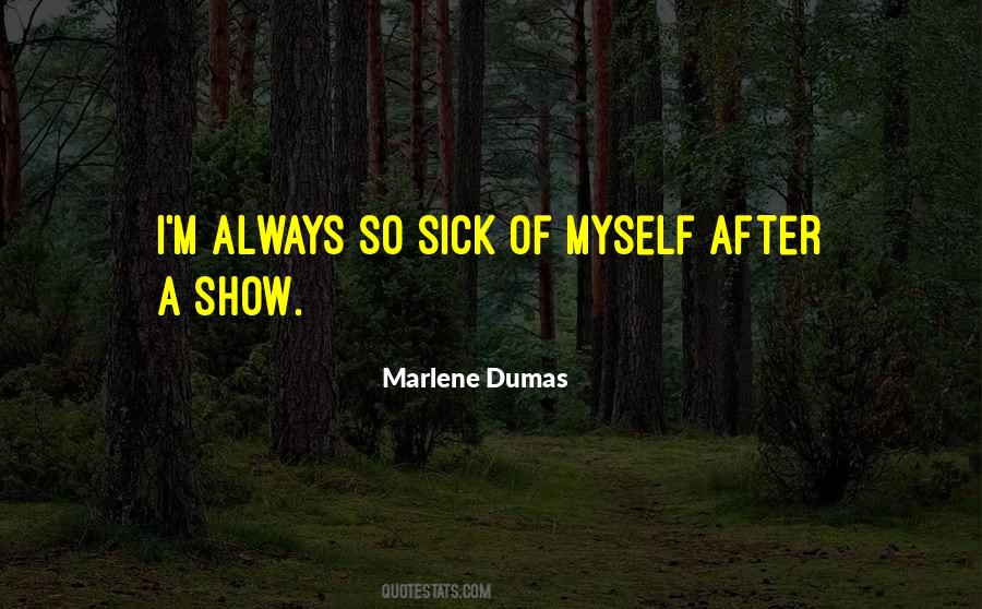 Marlene Dumas Quotes #1202967