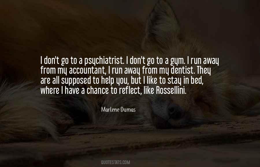 Marlene Dumas Quotes #1747376