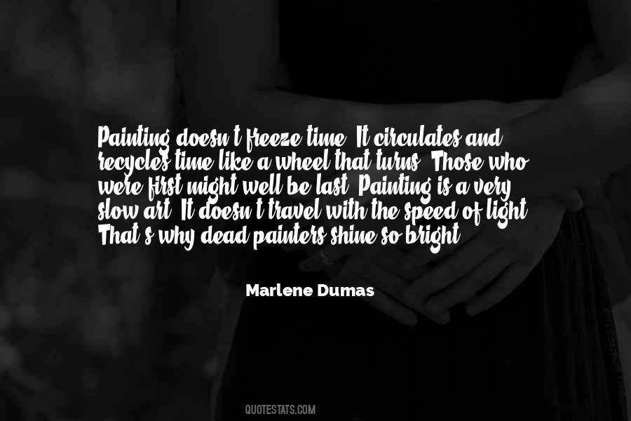 Marlene Dumas Quotes #1850312
