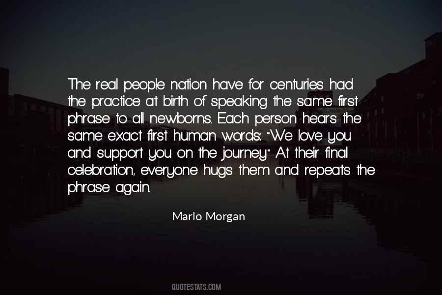 Marlo Morgan Quotes #944112