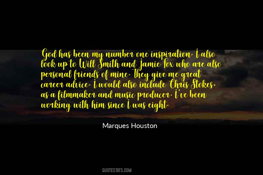 Marques Houston Quotes #1498194