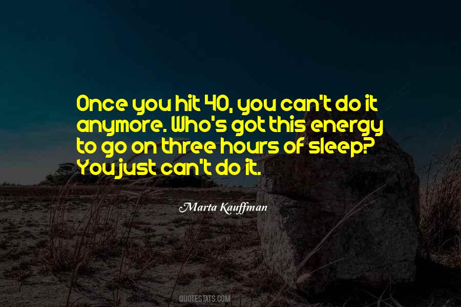 Marta Kauffman Quotes #1021889