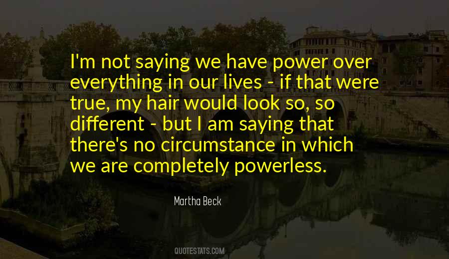 Martha Beck Quotes #106588
