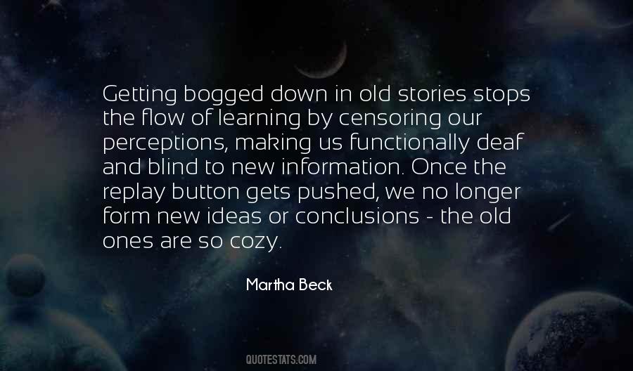 Martha Beck Quotes #342669