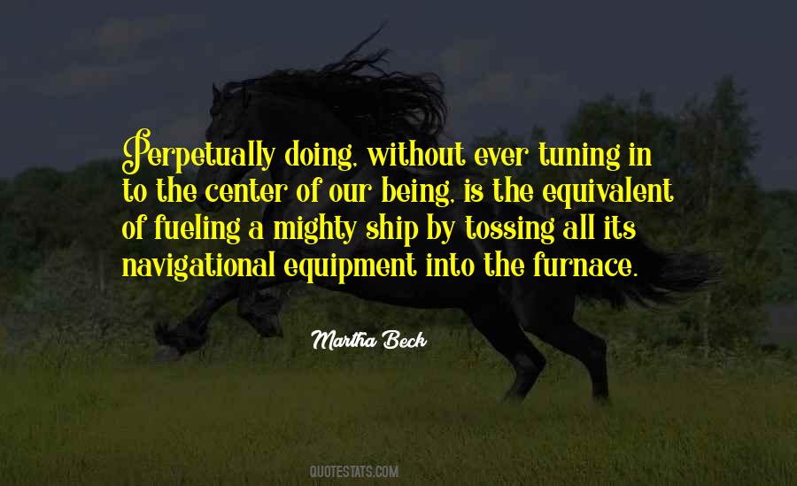 Martha Beck Quotes #611170