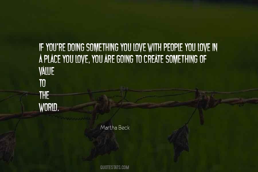 Martha Beck Quotes #685937