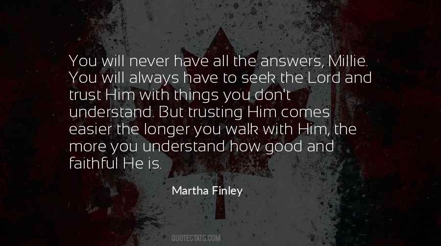 Martha Finley Quotes #1323517