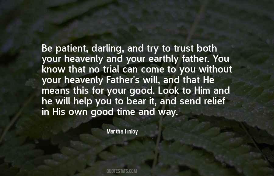 Martha Finley Quotes #1817919