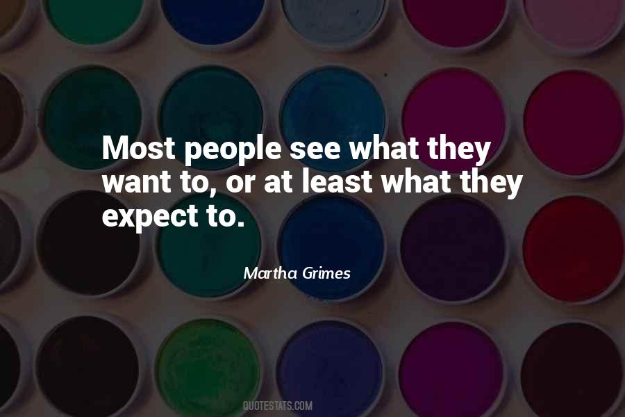 Martha Grimes Quotes #870289