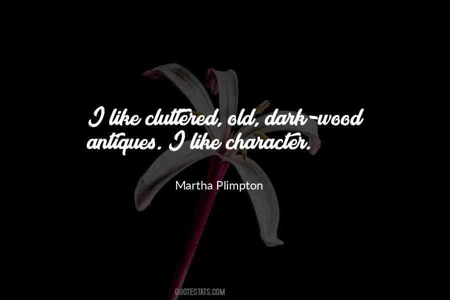 Martha Plimpton Quotes #1803082