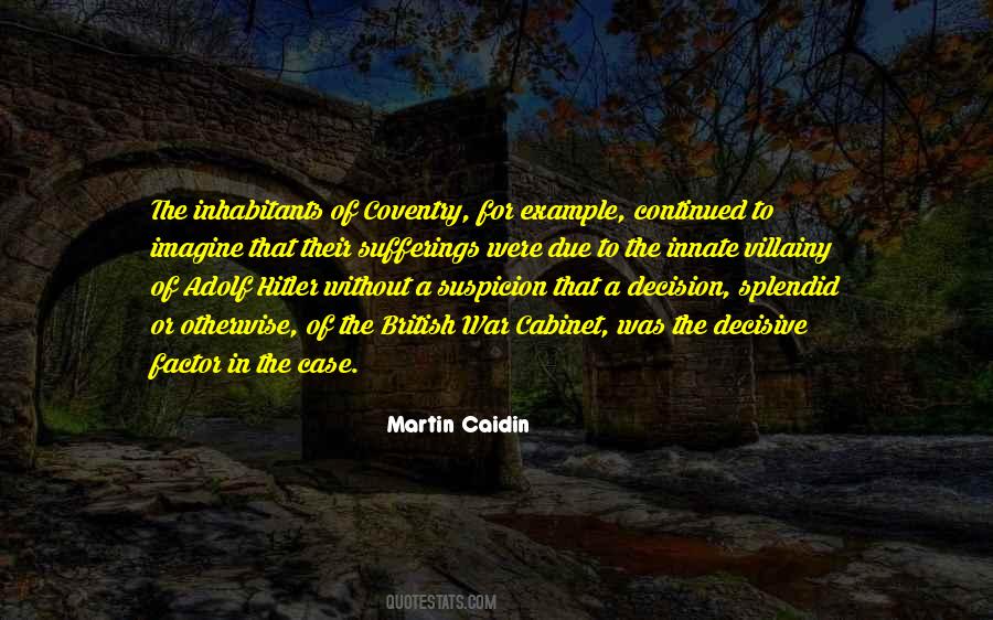 Martin Caidin Quotes #205095