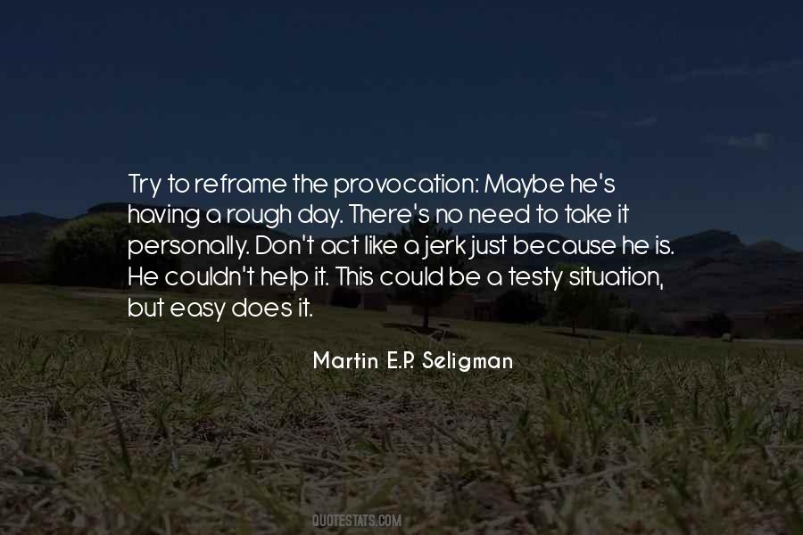 Martin E.p. Seligman Quotes #1438429