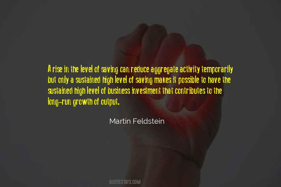 Martin Feldstein Quotes #1273282