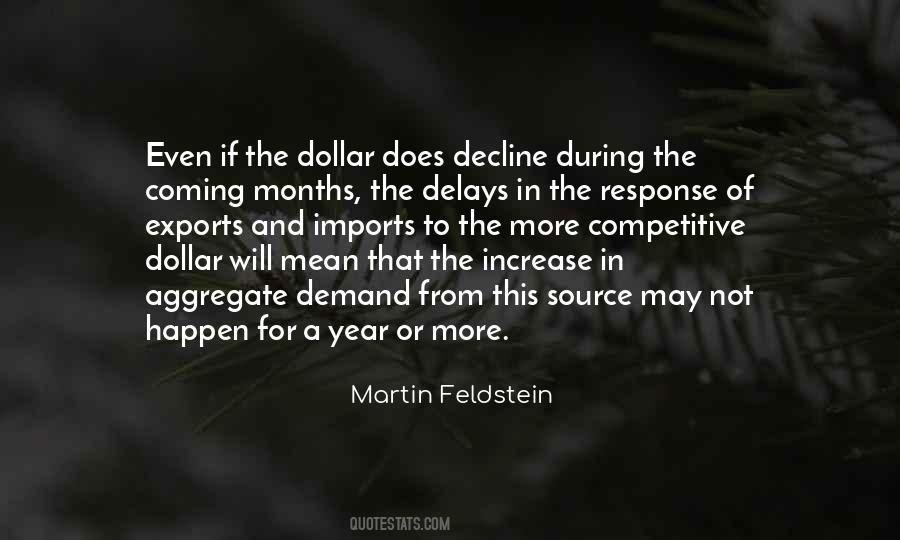Martin Feldstein Quotes #1490289