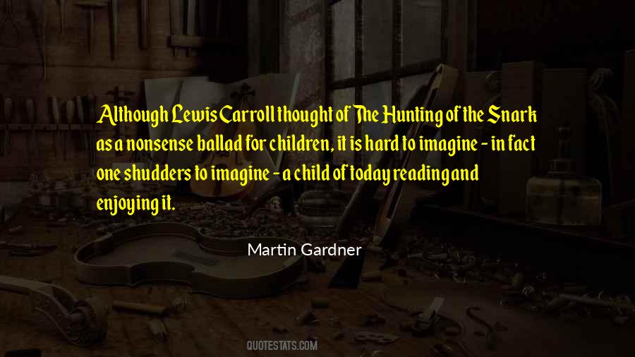 Martin Gardner Quotes #115796