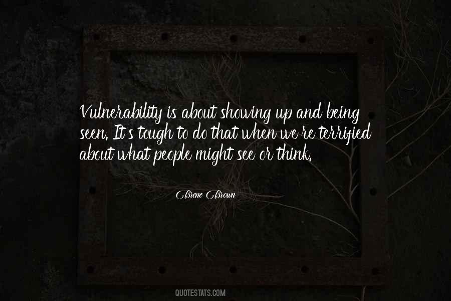 Quotes About Vulnerability #1176739
