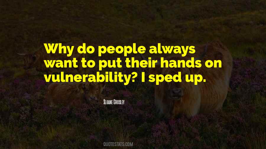 Quotes About Vulnerability #152636 Quotes About Vulnerability #152636