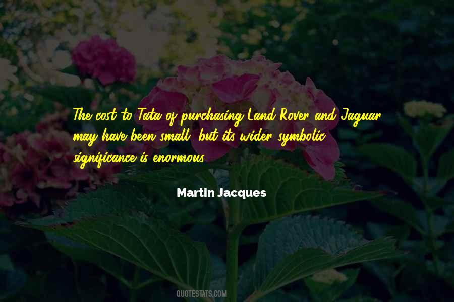 Martin Jacques Quotes #1488281