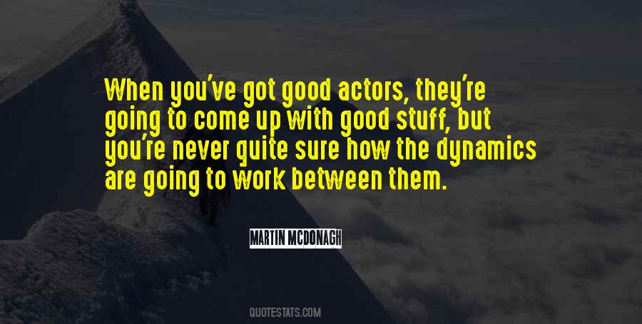 Martin Mcdonagh Quotes #54318