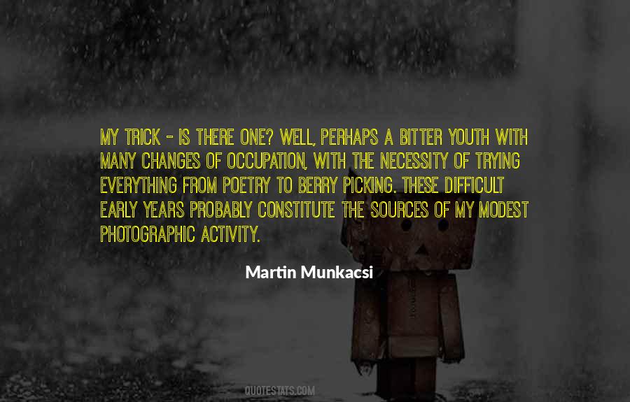 Martin Munkacsi Quotes #495715