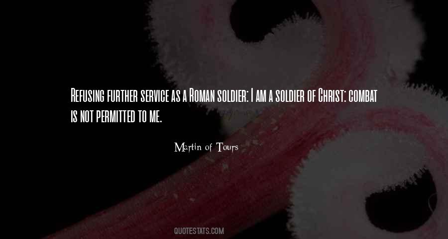 Martin Of Tours Quotes #1362176