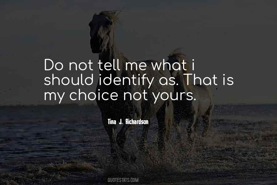Quotes About Not Getting Played Anymore #203530