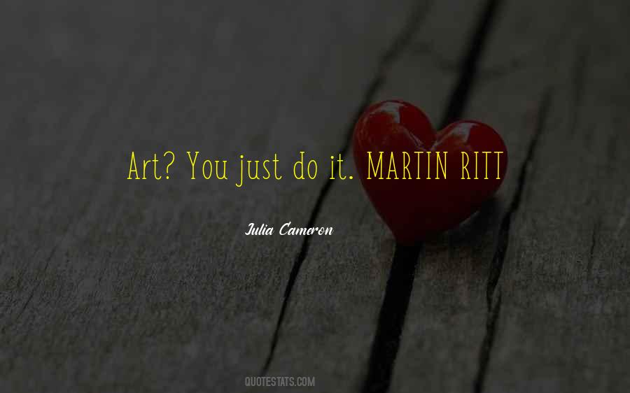 Martin Ritt Quotes #234335