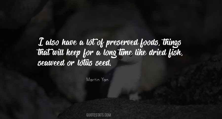 Martin Yan Quotes #1621949