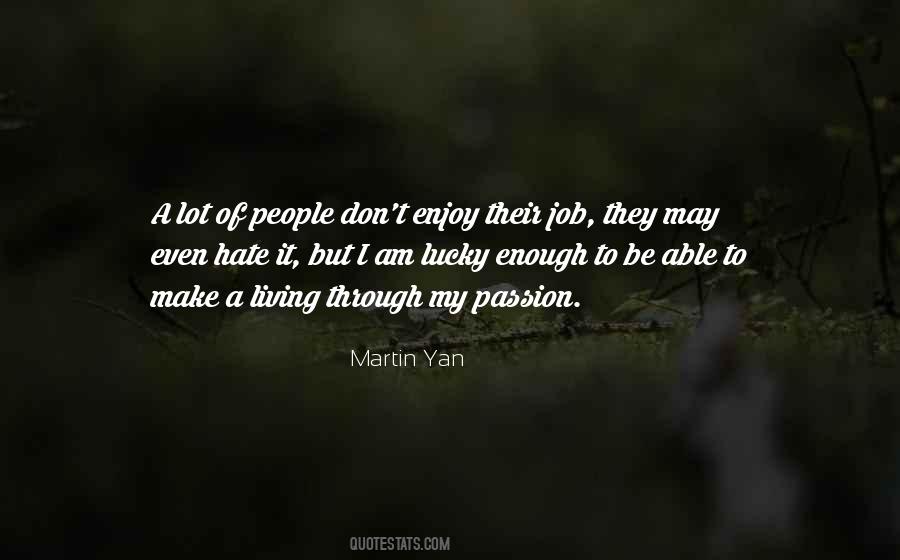 Martin Yan Quotes #677481