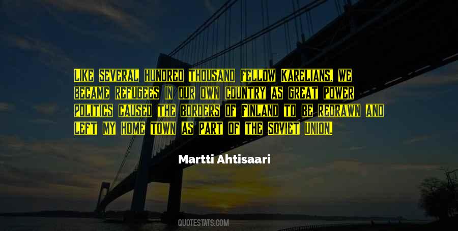 Martti Ahtisaari Quotes #1453306