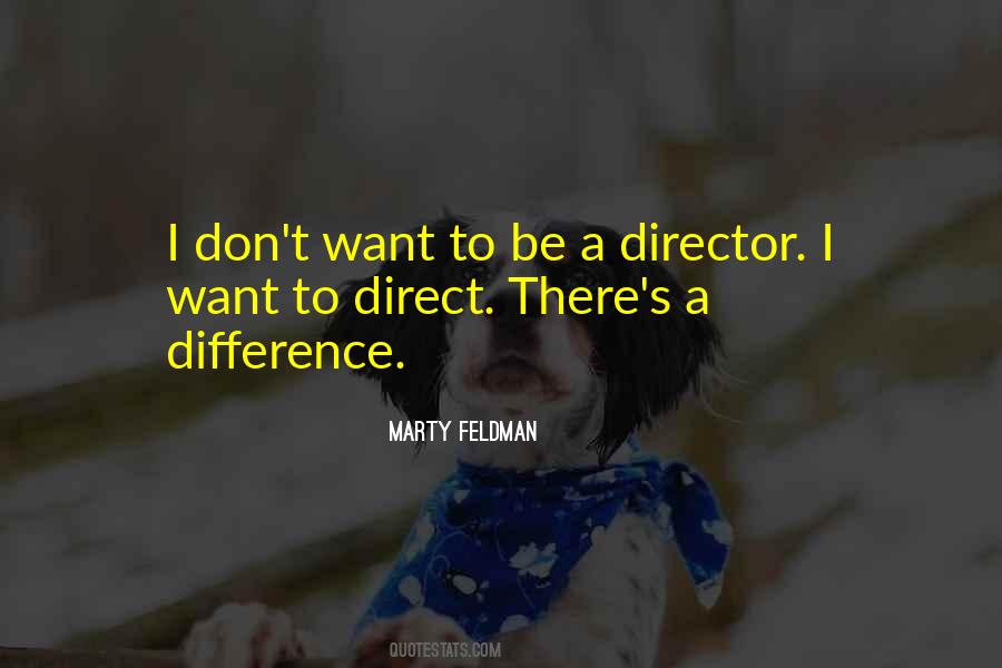 Marty Feldman Quotes #1669221