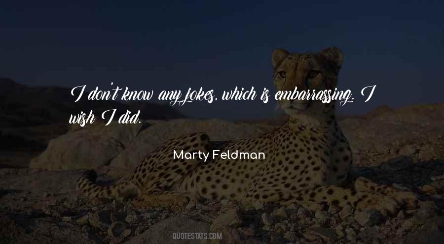 Marty Feldman Quotes #1855808