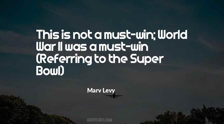 Marv Levy Quotes #1315490