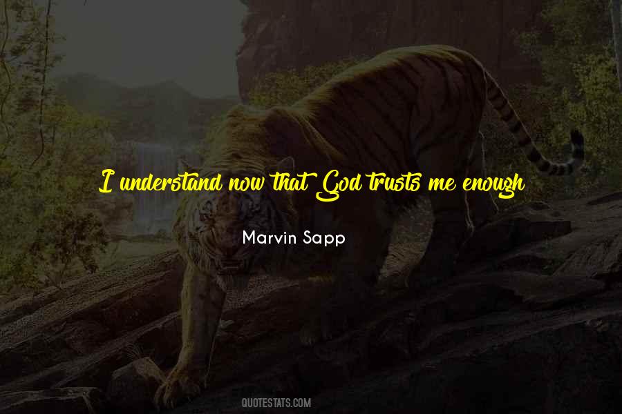 Marvin Sapp Quotes #1431828