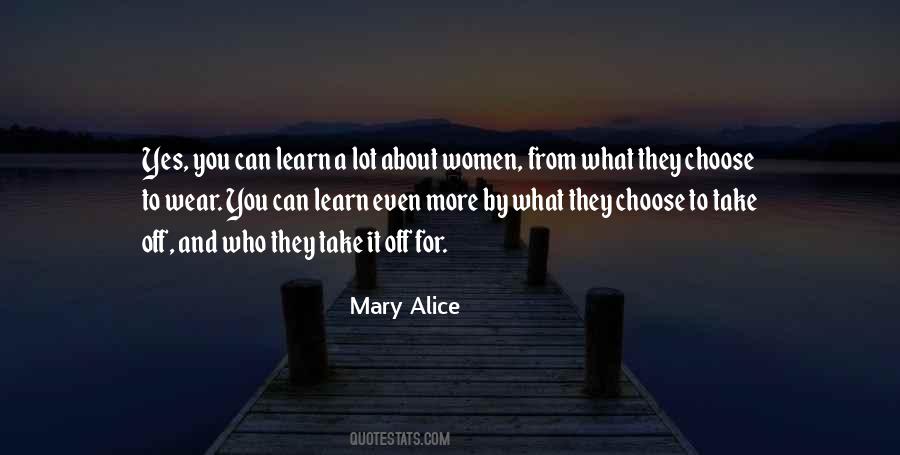 Mary Alice Quotes #1500979