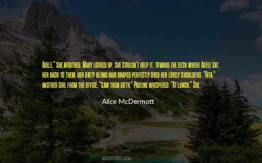 Mary Alice Quotes #1601878
