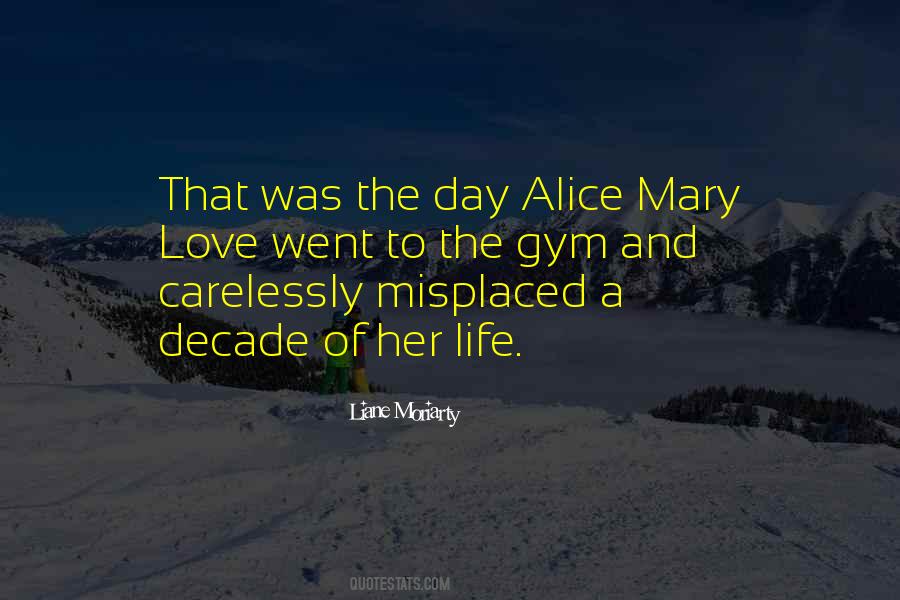 Mary Alice Quotes #985970