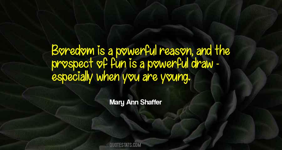 Mary Ann Shaffer Quotes #1149901