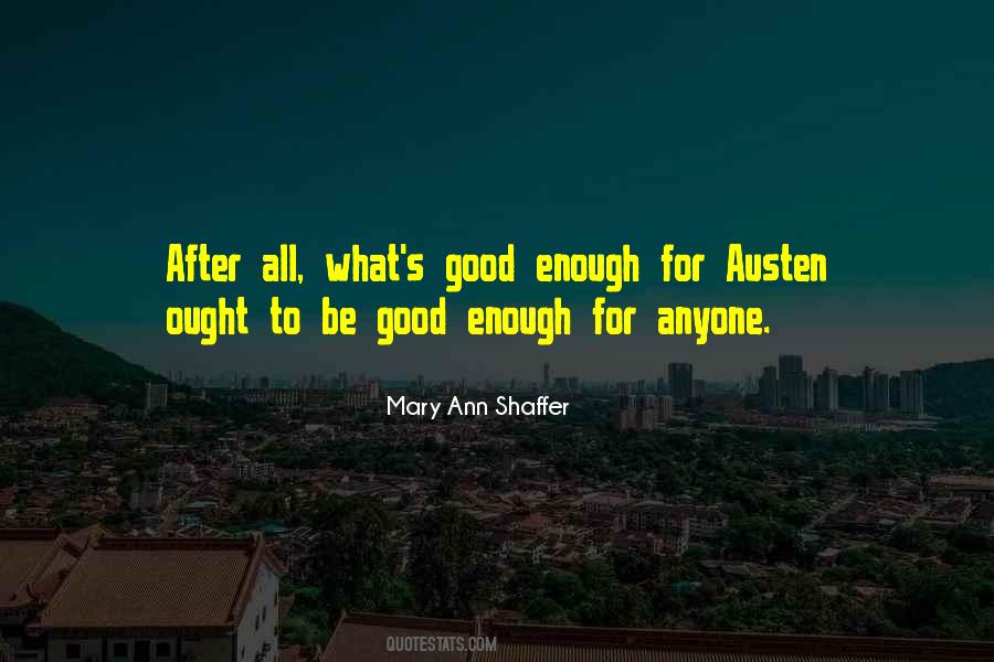 Mary Ann Shaffer Quotes #1266467