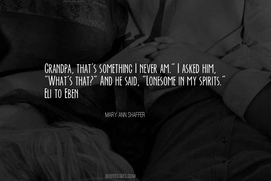 Mary Ann Shaffer Quotes #1368220