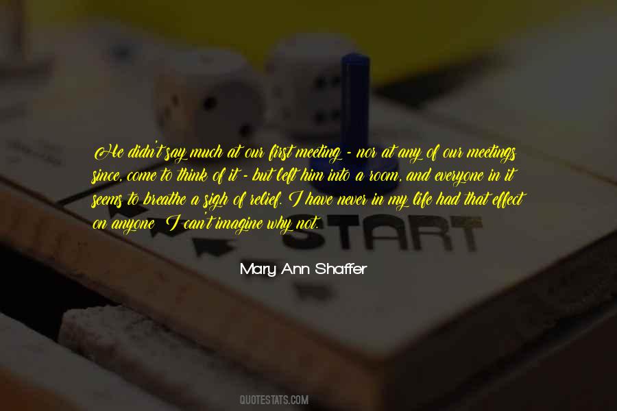 Mary Ann Shaffer Quotes #322031