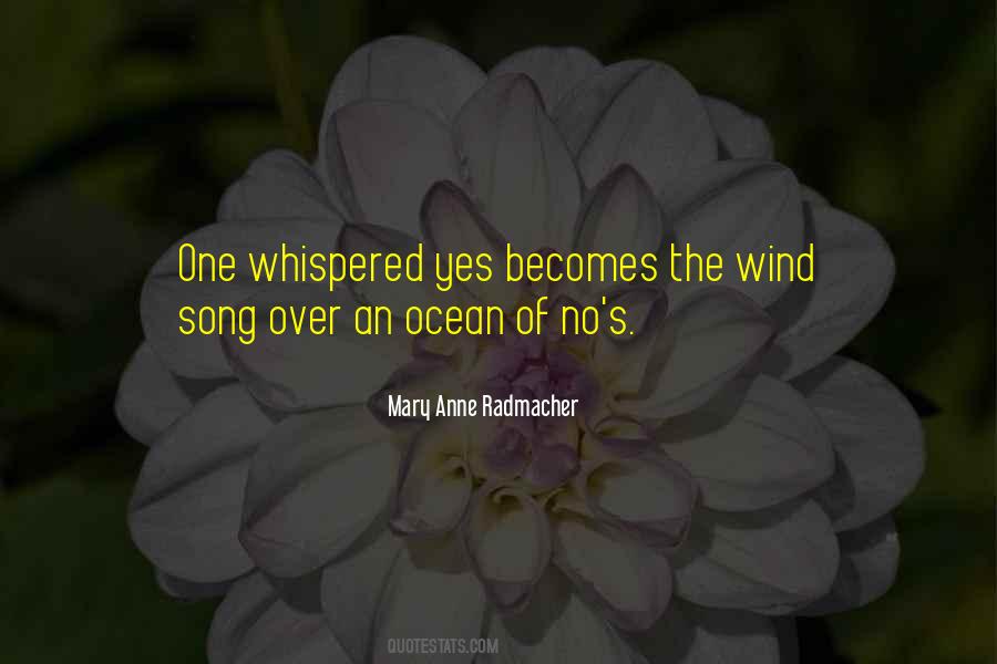 Mary Anne Radmacher Quotes #280708