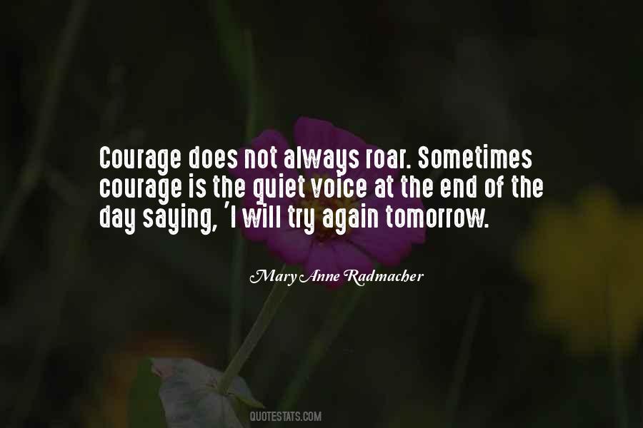 Mary Anne Radmacher Quotes #288983