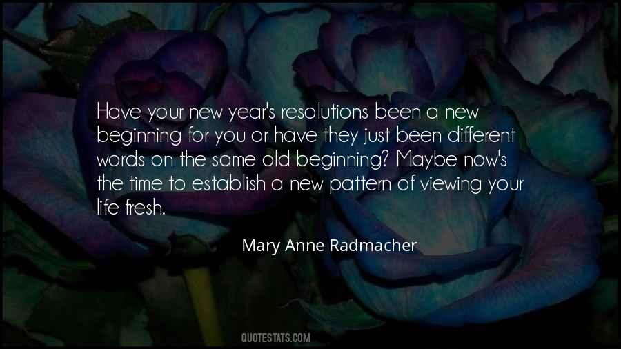 Mary Anne Radmacher Quotes #367285
