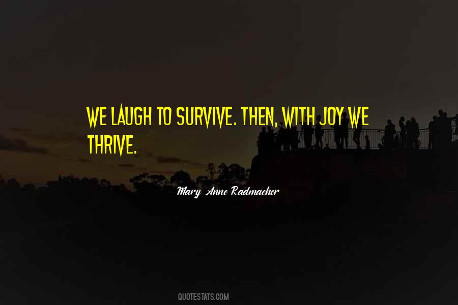 Mary Anne Radmacher Quotes #511110